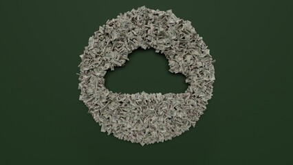 3d rendering of dollar cash rolls and stacks in shape of symbol of circle with cloud on green background