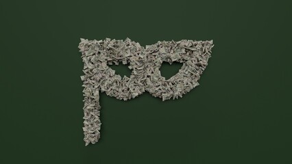 3d rendering of dollar cash rolls and stacks in shape of symbol of mask on green background