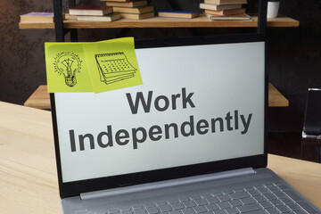 Work Independently is shown on the photo using the text