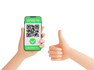 Green COVID vaccination certificate - qr code on mobile phone screen in human hand and thumbs up symbol 3d render.