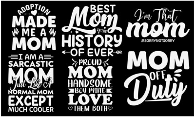 Obraz premium Mother's Day 6 Designs Bundle- Happy Mother Day Quote Typography Design Bundle For T-Shirt, Banner, Poster, Mug, Background, Etc