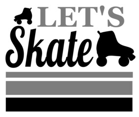 Retro vintage let's skate sign