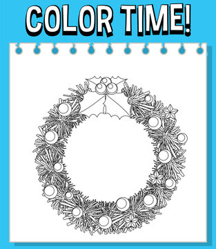 Worksheets template with color time! text and Christmas wreath putline