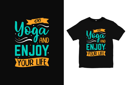 Yoga Typography T-Shirt design, positive life T-shirt design vector