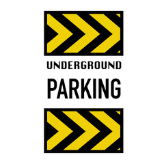 Naklejka premium underground parking garage sign