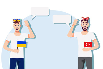 Men with Ukrainian and Turkish flags. Background for text. Communication between native speakers of Ukraine and Turkey. Vector illustration.