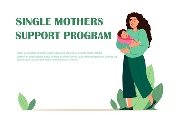 Programs for Single Mothers Landing Page Template. Young Female Character Holding Baby on Hands Adorable Woman and Child Communicate, Maternity, Mother Care Concept. Cartoon People Vector Illustration