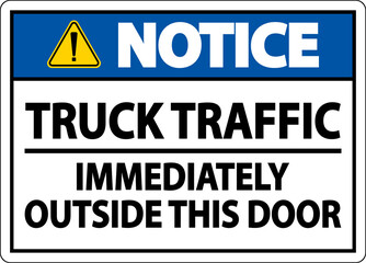 Fototapeta premium Notice Immediately Outside This Door Sign On White Background