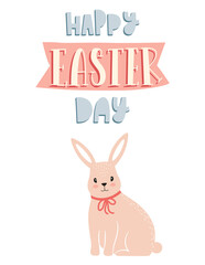 Easter greeting card with cute sitting pink Easter bunny and hand lettering phrase - Happy Easter day. Color flat cartoon vector illustration on white background