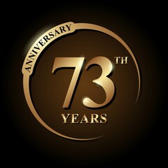 73 years anniversary celebration. Anniversary logo with ring and elegance golden color isolated on black background, vector design for celebration, invitation card, greeting card, and banner