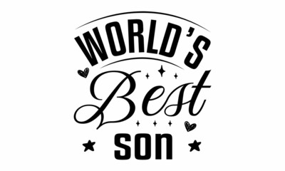 World's Best Son SVG Cut File 
