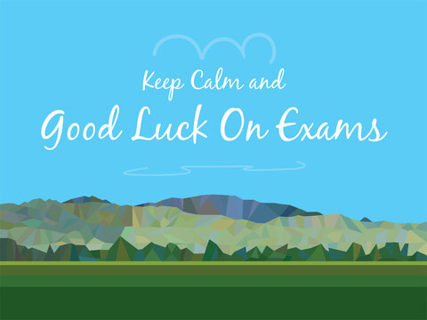 Good Luck on Exams with illustration of a landscape