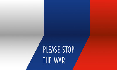 Please stop the war - Illustration in the colors of the Russian flag