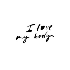 I love my body