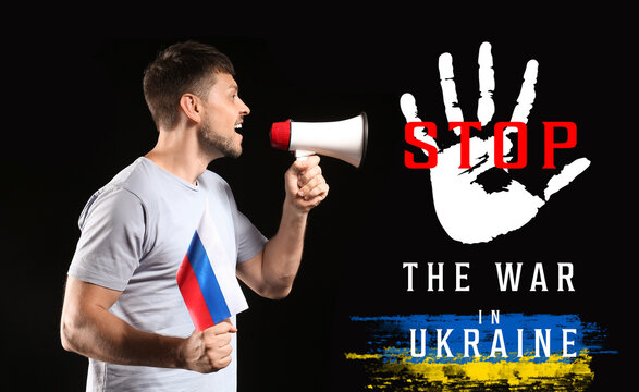 Screaming man with flag of Russia and megaphone on dark background with text STOP THE WAR IN UKRAINE