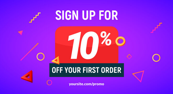 Coupon code discount sign up advertising offer. Discount promotion tag flyer 10 percent off promo sale