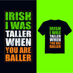 St Patrick's day vintage t-shirt design, St Patrick's day typography design, St Patrick's day vintage vector