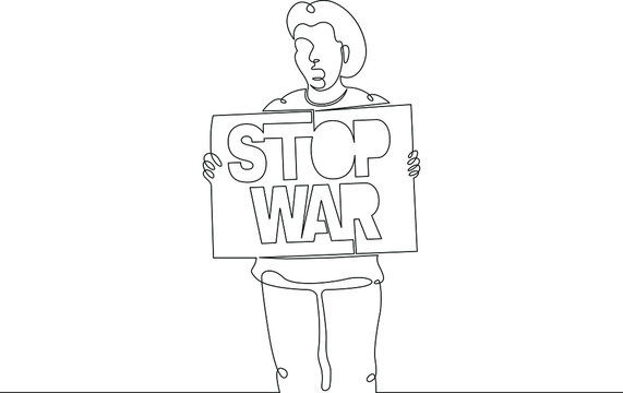 One continuous line.A protesting demonstrator stands with a banner. Banner STOP WAR. Anti-war action. Continuous line drawing.Line Art isolated white background.