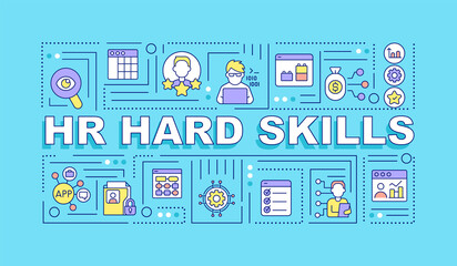 HR hard skills word concepts blue banner. Technology for recruitment. Infographics with icons on color background. Isolated typography. Vector illustration with text. Arial-Black font used