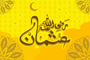 Islamic Calligraphy Ustman Radhiyallahu Anhu Friend Prophet Muhammad With Bright Theme - obrazy, fototapety, plakaty