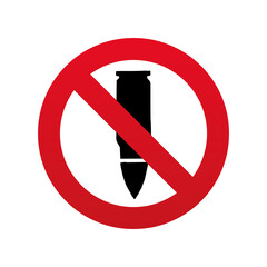 No Bullet sign. No Bullet vector. Not allow Bullet sign. Stop.