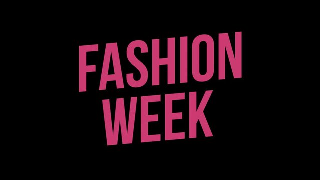 Minimalistic Fashion Week Lettering Animation. Logo for Fashion Week event. Bright digital signboard for Glamour industry.