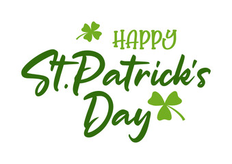 Obraz premium Happy St. Patrick's Day. Text with clovers. Isolated. Vector