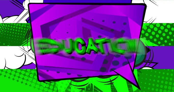 Education. Motion poster. 4k animated Comic book word text moving on abstract comics background. Retro pop art style.