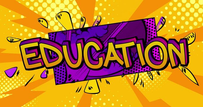 Education. Motion poster. 4k animated Comic book word text moving on abstract comics background. Retro pop art style.