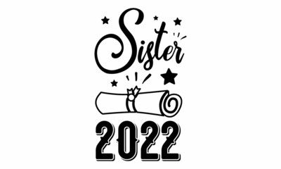 sister 2022 SVG Cut File