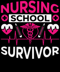 Nursing school survivor T-shirt design