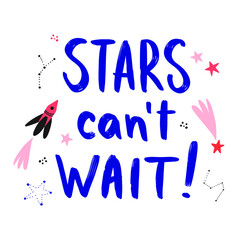Vector illustration with hand-drawn lettering for prints and posters. Colorful handwritten design with space elements, spaceship and constellations.