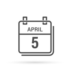 April 5, Calendar icon with shadow. Day, month. Flat vector illustration.