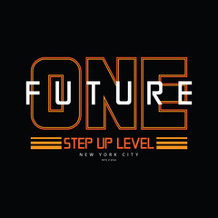 Future typography vector t shirt design illustration 