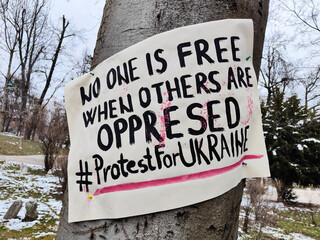 Sarajevo, BiH 09.03.2022: Ukraine protests sign. No one is free until others are oppressed....