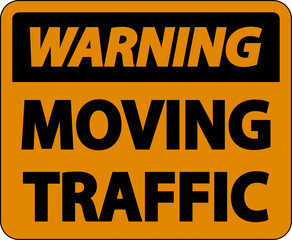 Warning Moving Traffic Sign On White Background