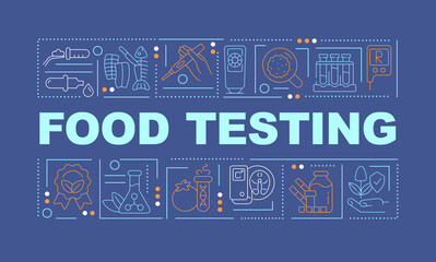 Food testing services word concepts dark blue banner. Evaluating product quality. Infographics with icons on color background. Isolated typography. Vector illustration with text. Arial-Black font used