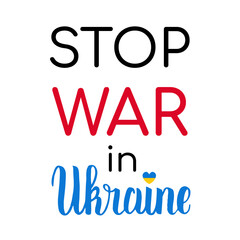 Stop war in Ukraine, Ukraine concept illustration. International protest, Stop the war against Ukraine. Save Ukraine from russia.