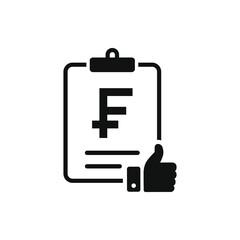 Franc money checklist with a thumbs up. Good financial report, tax form, income statement icon concept isolated on white background. Vector illustration