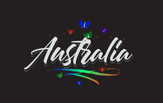 White Australia Handwritten Vector Word Text with Butterflies and Colorful Swoosh.