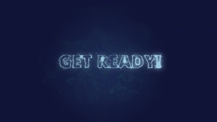 Get ready text. Plexus with text get ready. Plexus. 4K video - Powered by Adobe