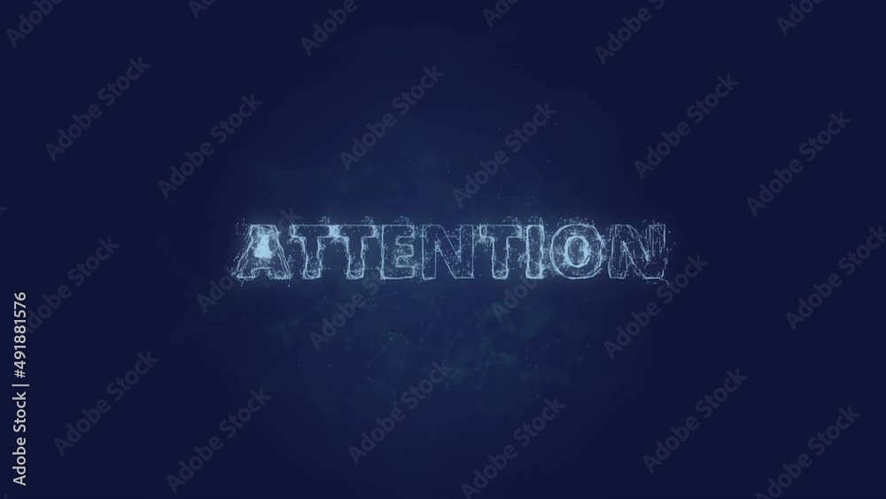 Poster Attention text. Plexus with text attention. Plexus. 4K video