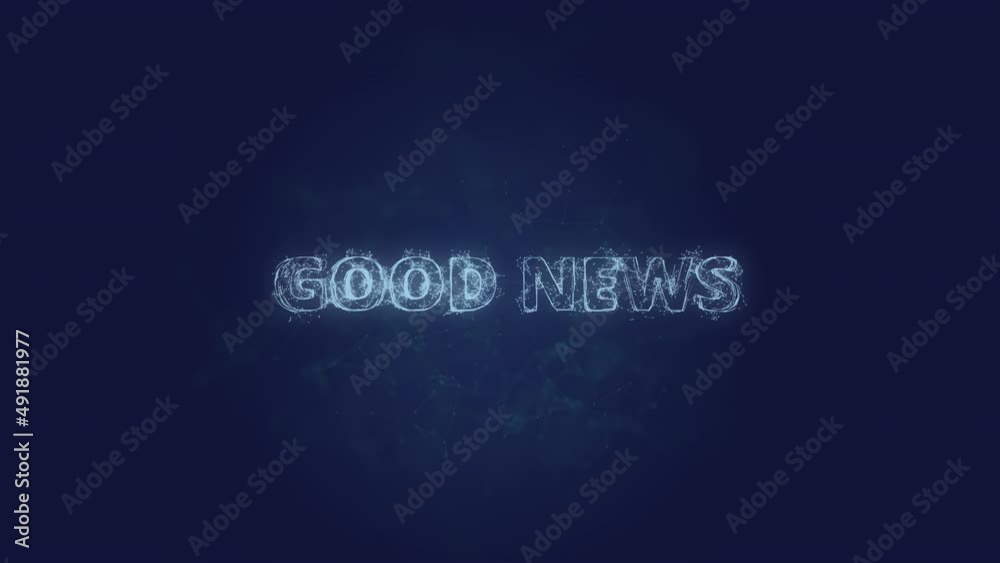 Poster Good news text. Plexus with text good news. Plexus. 4K video