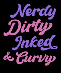 Nerdy dirty inked & curvy