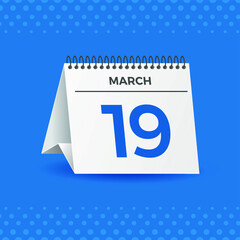 White calendar on blue background. March 19th. Vector. 3D illustration.