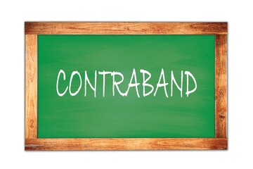 CONTRABAND text written on green school board.