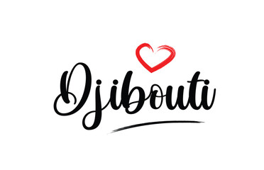 Obraz premium Djibouti country name with red love heart and black text