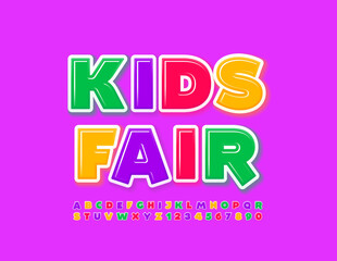 Vector colorful poster Kids Fair with bright Alphabet Letters and Numbers set. Childish cute Font