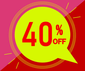 Special offer with 40% off sales. Advertisement in red and yellow