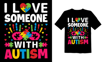I LOVE SOMEONE WITH AUTISM